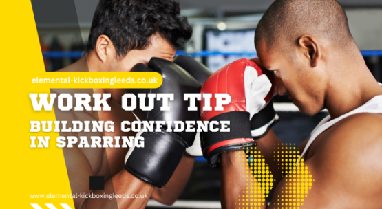Building Confidence in Sparring